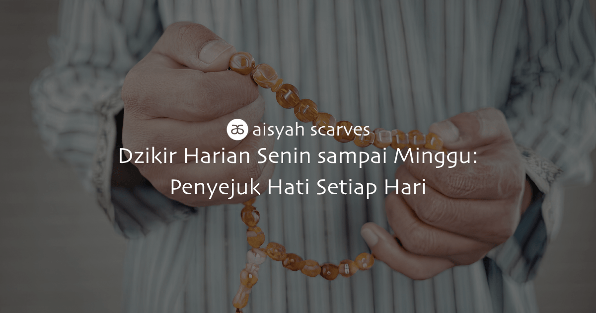 dzikir harian: senin hingga minggu