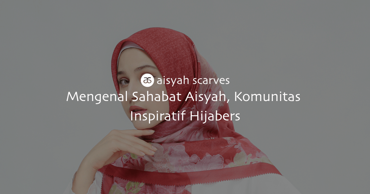 apa itu sahabat aisyah